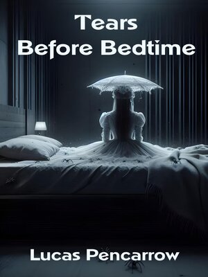 cover image of Tears Before Bedtime